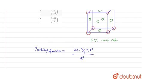 Packing Fraction In F C C Lattice Is Youtube