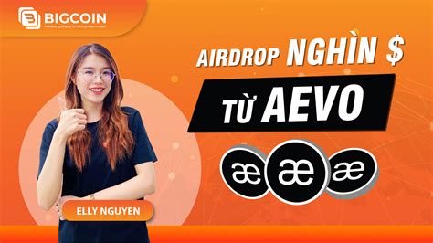 Hướng dẫn săn airdrop NGHÌN ĐÔ trên Aevo từ A Z