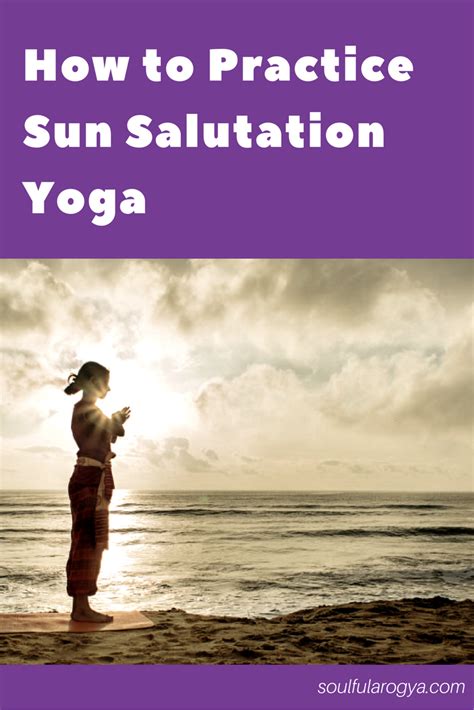 How To Practice Surya Namaskar Sun Salutation Yoga Surya Namaskar