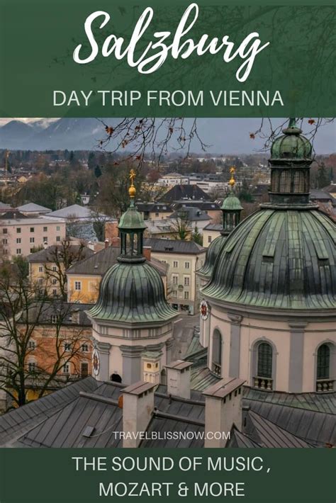 Vienna To Salzburg Day Trip The Sound Of Music Mozart And More Day