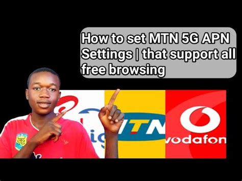 How To Set MTN 5G APN Settings That Support All Free Browsing YouTube