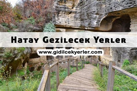 Hatay Gezilecek Yerler Eskiden Hatay Gidilecek Yerler