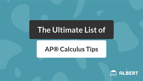 The Ultimate List Of Ap® Calculus Tips