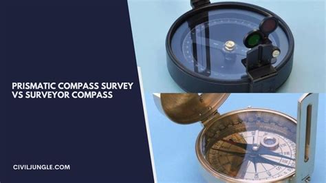 Prismatic Compass Survey Vs Surveyor Compass Least Count Of