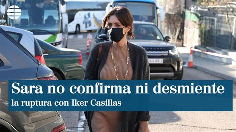 Sara Carbonero No Confirma Ni Desmiente Su Ruptura Con Iker Casillas