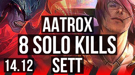 Aatrox Vs Sett Top Solo Kills Legendary Games Euw