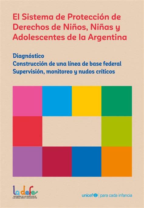 El Sistema De Protección De Derechos De Niños Niñas Y Adolescentes De La Argentina La Defe