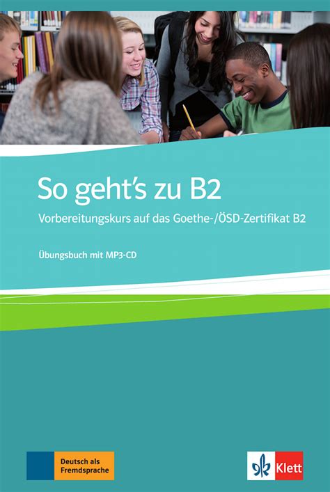 So geht s zu B2 Übungsbuch MP3 CD Klett Sprachen