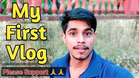 My First Vlog Video On Youtube Mr Vicky Vlogs Tisri Lahar Sourav