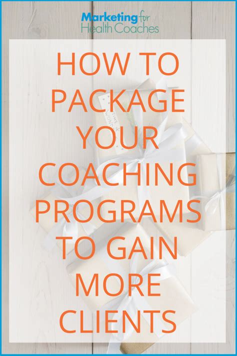 How To Package Your Coaching Programs To Gain More Clients