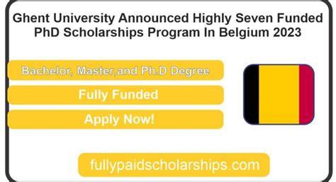 Ghent University Announced Highly Seven Funded Phd Scholarships Program