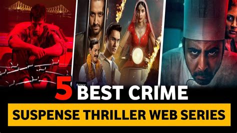 Top 5 Best Crime Thriller Suspense Web Series In Hindi 2023 Best