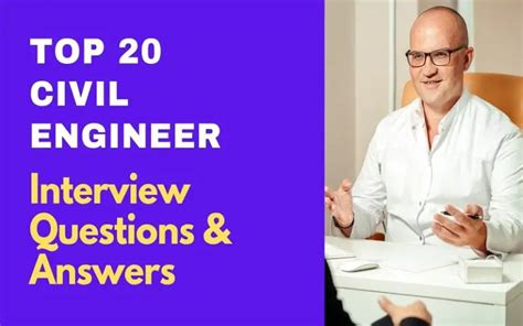 Top 20 Civil Engineer Interview Questions And Answers 2024