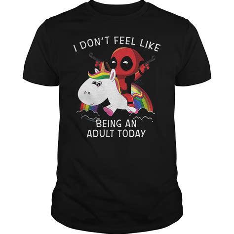 Deadpool Unicorn I Dont Feel Like Being An Adult Today Shirt Hoodie