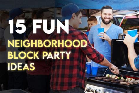 15 Fun Neighborhood Block Party Ideas Rentforevent