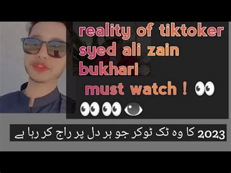 Truth About Syed Ali Zain Bukhari Reality Of Great Tiktoker In