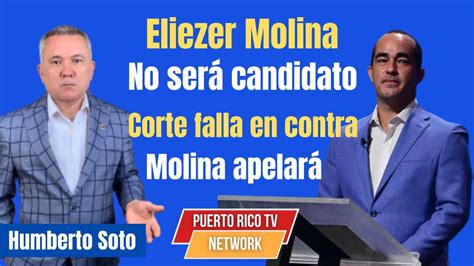 Eliezer Molina no será candidato al senado juez falla en contra El