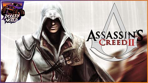 Ezio S Story Starts Assassin S Creed Ii Part 1 Full Stream From May 19th 2022 Youtube