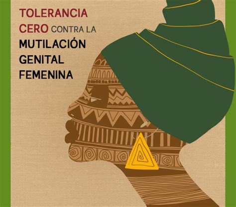 Tolerancia Cero Con La Mutilaci N Genital Femenina Kassumay