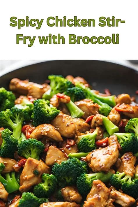 Spicy Chicken Stir Fry With Broccoli The Delish Recipe