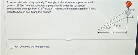 Solved A Hot Air Balloon Is Rising Vertically The Angle Of Chegg