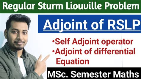 Adjoint Of Second Order Differential Equation Adjoint Operator Of