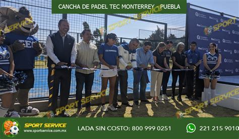 Tec De Mty Puebla Cancha De Padel Sportservice Mx