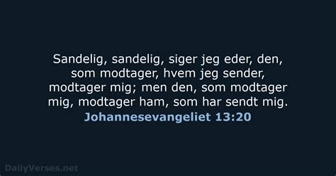 Johannesevangeliet 13 20 Bibelvers DA1871 DailyVerses Net