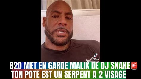 Booba Met En Garde Malik Bentalha De Dj Snake Ton Pote Est Serpent A