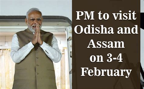 PM To Visit Odisha And Assam On 3 4 February Prime Minister Of India