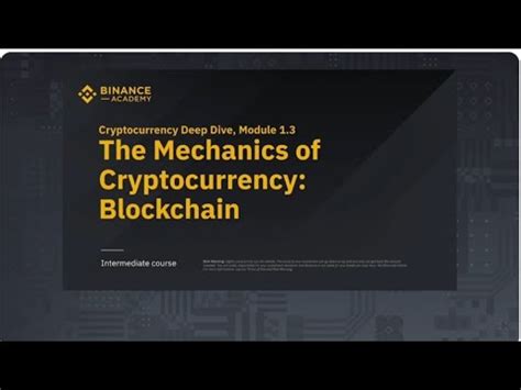 Module The Mechanics Of Cryptocurrency Blockchain Banince Academy