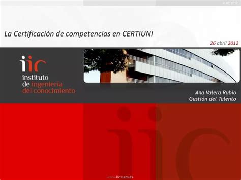 Ppt La Certificaci N De Competencias En Certiuni Powerpoint