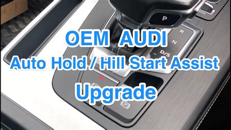 Oem Audi Auto Hold Hill Start Assist Upgrade Youtube