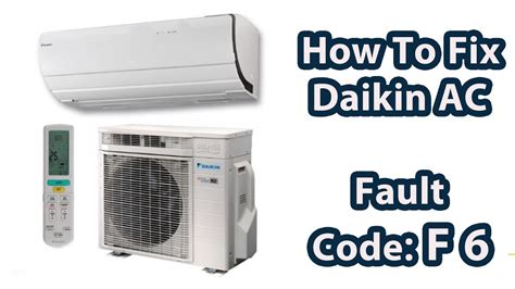 How To Fix Daikin Air Conditioner Error Code F6 Youtube