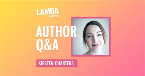 LAMDA Exams: Q&A with Kirsten Charters | London academy of music & dramatic art