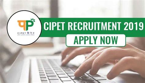 Cipet Recruitment 2019 Vacancies For Technical And Non Technical Posts