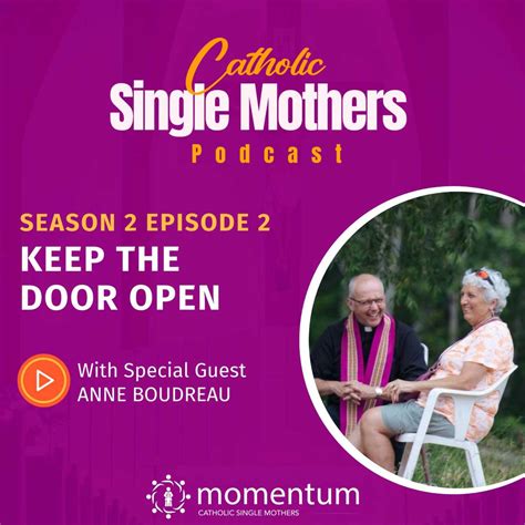 Catholic Single Mothers Podcast Momentum Listen Notes