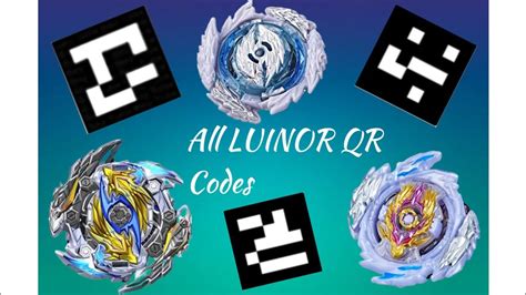 All Luinor QR Codes 2022 BEYBLADE BURST APP YouTube