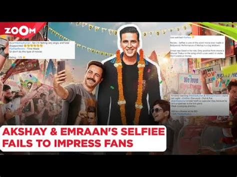 Akshay Kumar Emraan Hashmi Starrer Selfiee FAILS To Impress Fans