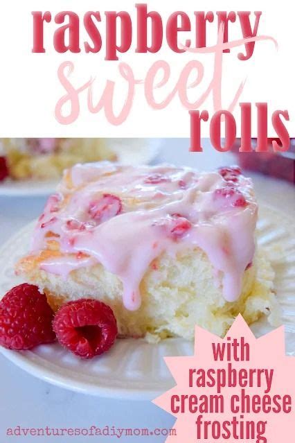 Raspberry Sweet Rolls Recipe With Raspberry Cream Cheese Frosting