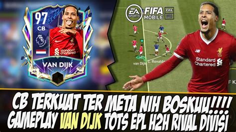 CB TERBAIK REVIEW GAMEPLAY VIRGIL VAN DIJK TOTS EPL FIFA 2022 MOBILE