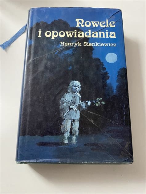 Nowele i opowiadania Henryk Sienkiewicz Jelenia Góra Kup teraz na