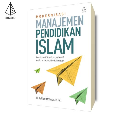 Modernisasi Manajemen Pendidikan Islam BUKU