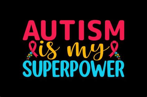 Autism Is My Superpower Svg Graphic By Rajibstore 987 · Creative Fabrica