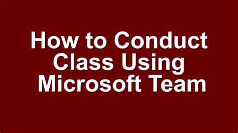 How To Conduct Class Using Microsoft Team Youtube