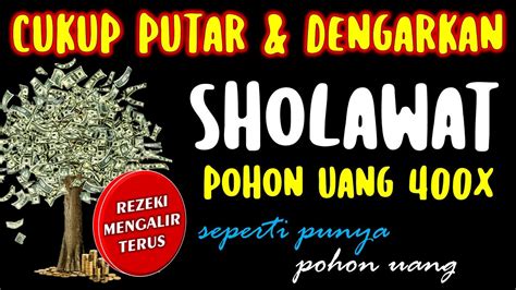 Sholawat Pohon Uang Sholawat Syajarotun Nuqud Dzikir Penarik Rezeki