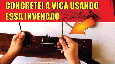 Concretando A Viga Usando Uma Inven O Genial Youtube