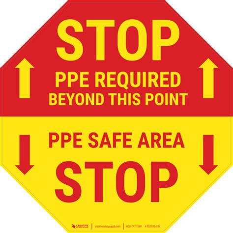 Stop Ppe Required Beyond This Point Arrows Mirrored Stop Sign Floor Sign