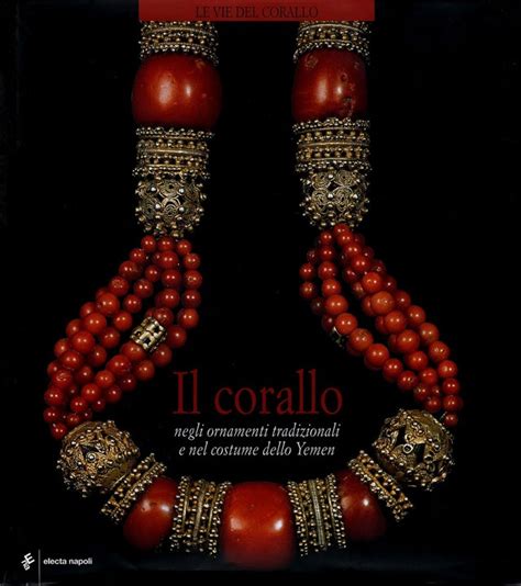 Le Vie Del Corallo Il Corallo Nel Ornamenti Tradizionali E Nel