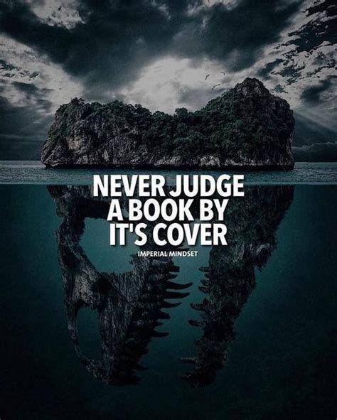 Never Judge A Book By Its Cover Quotes - ShortQuotes.cc